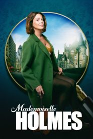 Mademoiselle Holmes 2 stagione