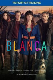 Blanca 3 stagione