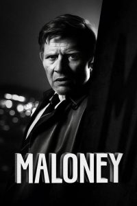 Maloney 1 stagione