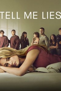 Tell Me Lies 3 stagione