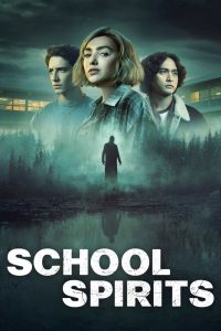 School Spirits 3 stagione